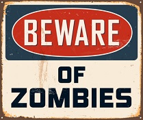 A caution sign against zombies