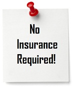 "No Insurance Required" note