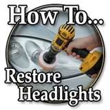 How to Restore Cloudy Headlight Lenses on Your Car